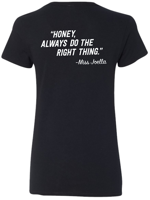 Joellas Ladies V-neck, Honey always do the right thing